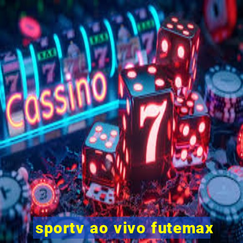 sportv ao vivo futemax